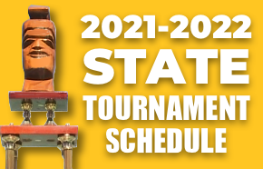 2021-2022 State Tournament Schedule